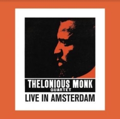 Monk Thelonious - Live In Amsterdam