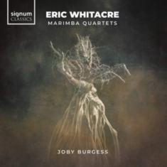 Whitacre Eric - Marimba Quartets