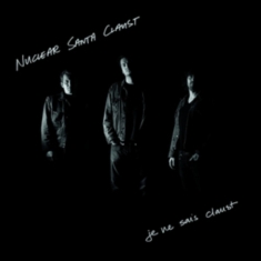 Nuclear Santa Claust - Je Ne Sais Claust