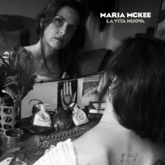 Mckee Maria - La Vita Nuova