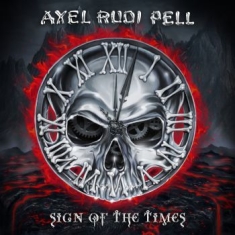 Pell Axel Rudi - Sign Of The Times - Digipack