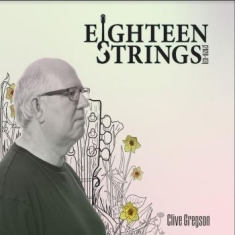Gregson Clive - Eighteen Strings