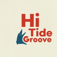 Blandade Artister - Hi Tide Groove