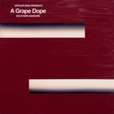 A Grape Dope - Arthur King Presents A Grape Dope