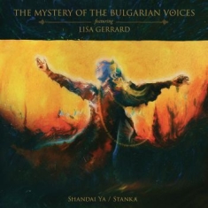 Mystery Of The Bulgarian Voices Fea - Shandai Ya / Stanka