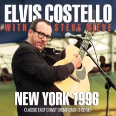 Costello Elvis - New York 1996 (2 Cd Broadcast Live