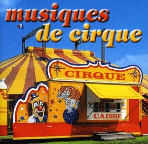 Various - New Coctail Collection: Musique De Cirqu