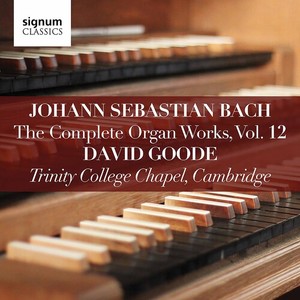 Bach J S - Complete Organ Works, Vol. 12