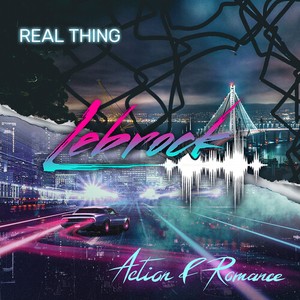 Lebrock - Real Thing/Action & Romance
