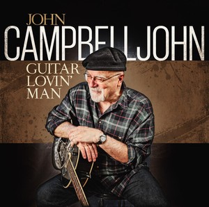 John Campbelljohn - Gutiar Lovin' Man