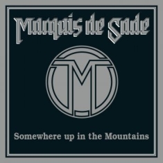 Marquis De Sade - Somewhere Up In The Mountains (Purp