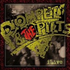 Pompel & The Pilts - Ilive