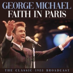 George Michael - Faith In Paris (Live Broadcast 1988