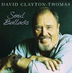 Clayton Thomas David - Soul Ballads