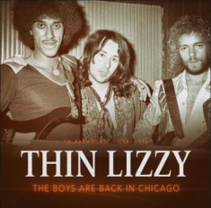 Thin Lizzy - Boys Are Back In Chicago 1976
