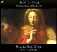 Henry Du Mont - Motets Pour La Messe Du Roy
