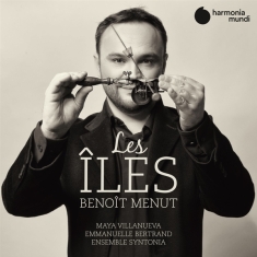 Ensemble Syntonia - Benoit Menut: Les Iles