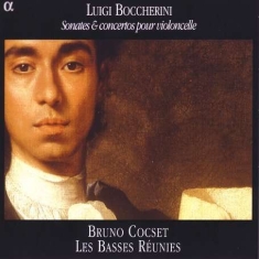 Luigi Boccherini - Sonatas And Cello Concertos