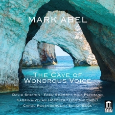 Abel  Mark - The Cave Of Wondrous Voice