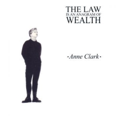 Clark Anne - Law Is An Anagram Of Wealth (Vinyl)