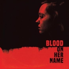 Blair Brooke / Blair Will - Blood On Her Name