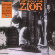 Zior - Every Inch A Man