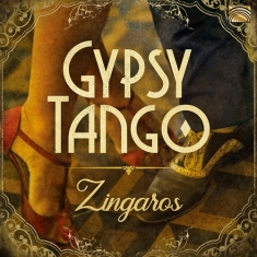 Zingaros - Gypsy Tango