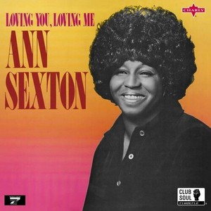 Sexton Ann - Loving You Loving Me
