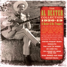 Dexter Al - Al Dexter Collection 1936-49
