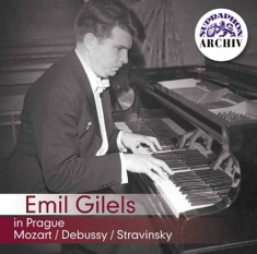 Mozart W A Debussy Claude Strav - Emil Gilels In Prague