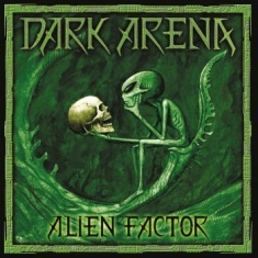 Dark Arena - Alien Factor (Vinyl)