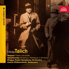 Wagner Richard Tchaikovsky Pyotr - Talich Special Edition 8. Tristan U