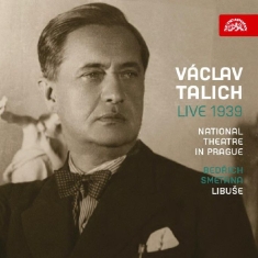 Smetana Bedrich - Libuse (Incomplete), Live 1939