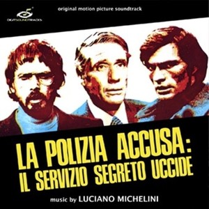 Michelini Luciano - La Polizia Accusa