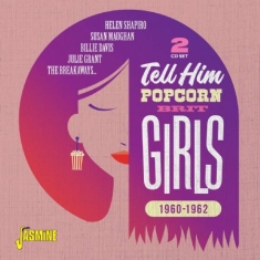 Blandade Artister - Tell Him - Popcorn Brit Girls 1960-
