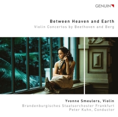 Beethoven Ludwig Van Berg Alban - Between Heaven & Earth - Violin Con