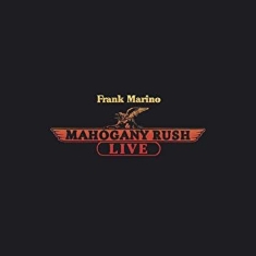 Frank Marino & Mahogany - Live