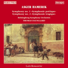 Hamerik Asger - Symphony 1 & 2