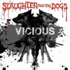 Slaughter And The Dogs - Vicious