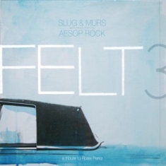 Felt - Felt 3: A Tribute To Rosie Perez (1