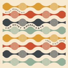 Wakeman Alan - Octet Broadcasts 1969 And 1979