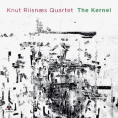 Knut Riisnaes Quartet - Kernel