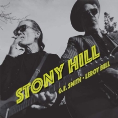 G.E. Smith & Leroy Bell - Stony Hill