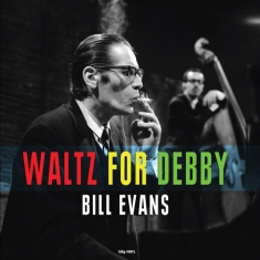 Evans Bill - Waltz For Debby