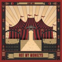 Not My Monkeys - Right Now