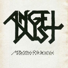 Angel Dust - Marching For Revenge (Vinyl)