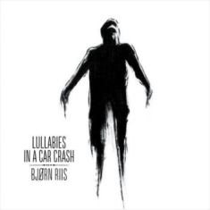 Riis Bjorn - Lullabies In A Car Crash (2Lp, Whit