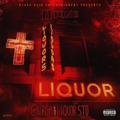 Il Tone - Church And Liquor Sto