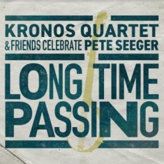 Kronos Quartet - Long Time Passing:Celebrating P.See