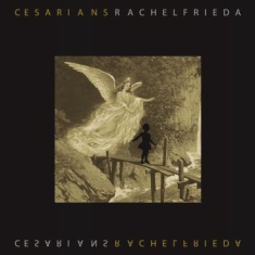 Cesarians - Rachel Frieda